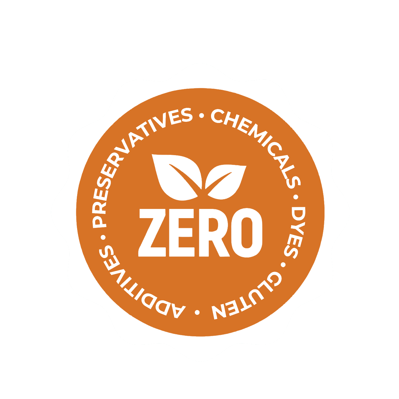 Zero preservatives, chemicals, dyes, gluten, additives